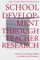 School Development Through Teacher Research