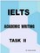IELTS-Academic Writing: Task II