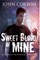Sweet Blood of Mine