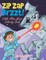 Zip Zap Brzzt! Little Alien Wars Coloring Book