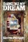Dancing My Dream