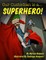 Our Custodian is a...Superhero!