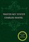 The Master Key System (Unabridged Ed. Includes All 28 Parts) by Charles Haanel