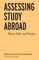 Assessing Study Abroad