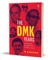 The Dmk Years