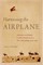 Harnessing the Airplane