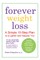 Forever Weight Loss
