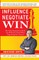 Influence Negotiate Win