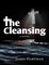 The Cleansing: A Novel