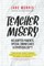 Teacher Misery
