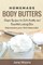 Homemade Body Butters