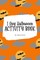 I Spy Halloween Activity Book for Kids (6x9 Coloring Book / Activity Book)