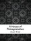 A House of Pomegranates
