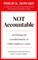 Not Accountable