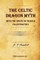 The Celtic Dragon Myth with the Geste of Fraoch (Illustrated)