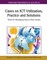 Cases on ICT Utilization, Practice and Solutions
