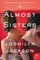 The Almost Sisters