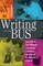 Writing on the Bus; Using Athletic Team Notebooks and Journals to Advance Learning and Performance in Sports- Published in cooperation with the National Writing Project