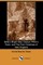 Betty's Bright Idea; Deacon Pitkin's Farm; And the First Christmas of New England (Illustrated Edition) (Dodo Press)