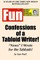 Confessions Of A Tabloid Writer!