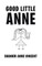 Good Little Anne