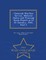 Chemical Warfare Service, Materiel Status and Principal Items Report as of 20 January, 1945, Part 2 - War College Series
