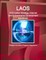 Laos Information Strategy, Internet and E-Commerce Development Handbook - Strategic Information, Programs, Regulations