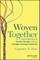 Woven Together