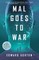 Mal Goes to War