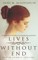 Lives Without End
