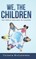 We, The Children
