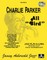 Jamey Aebersold Jazz -- Charlie Parker -- All Bird, Vol 6