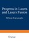 Progress in Lasers and Laser Fusion