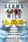Germs Gone Wild