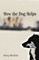 How the Dog Helps