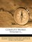 Complete Works, Volume 5...