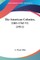 The American Colonies, 1583-1763 V1 (1911)