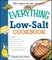 The Everything Low Salt Cookbook Book