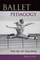 Ballet Pedagogy