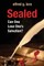 Sealed