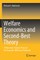 Welfare Economics and Second-Best Theory