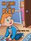 No Time for Play