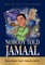 Nobody Told Jamaal