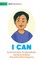 I Can