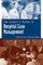 The Leader's Guide to Hospital Case Management