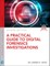 A Practical Guide to Digital Forensics Investigations
