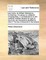 Law Tracts, by William Blackstone, Containing, I an Essay on Collateral Consanguinity, II Considerations on the Question Whether Tenants by Copy of Court Roll, Are Freeholders Qualified to Vote III the Law of Descents in Fee-Simple