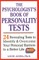 The Psychologist's Book of Personality Tests