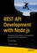 REST API Development with Node.js