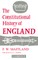 The Constitutional History of England